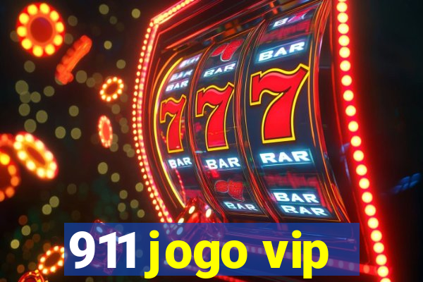 911 jogo vip